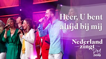 Heer, U bent altijd bij mij - Nederland Zingt Dag 2019