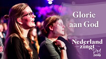 Glorie aan God - Nederland Zingt Dag 2019